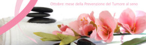 Mese della prevenzione del tumore al seno